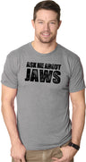 Ask Me About Jaws Men's Tshirt