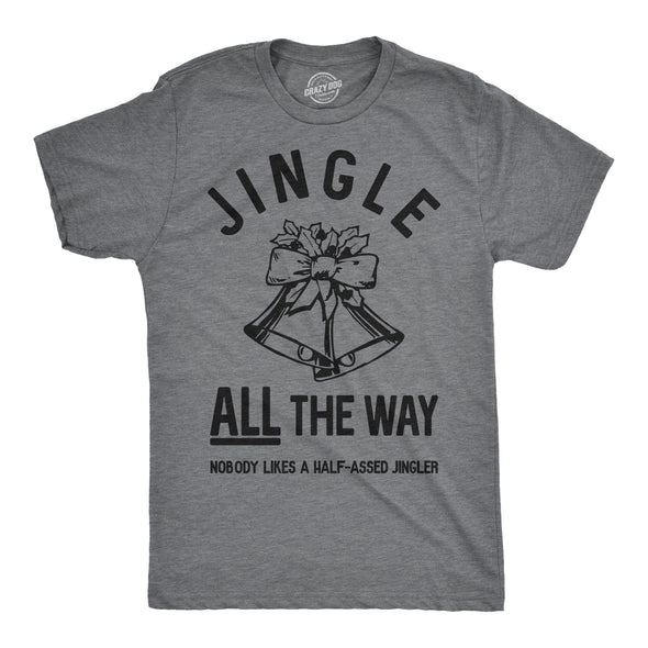 Jingle All The Way Men's Tshirt