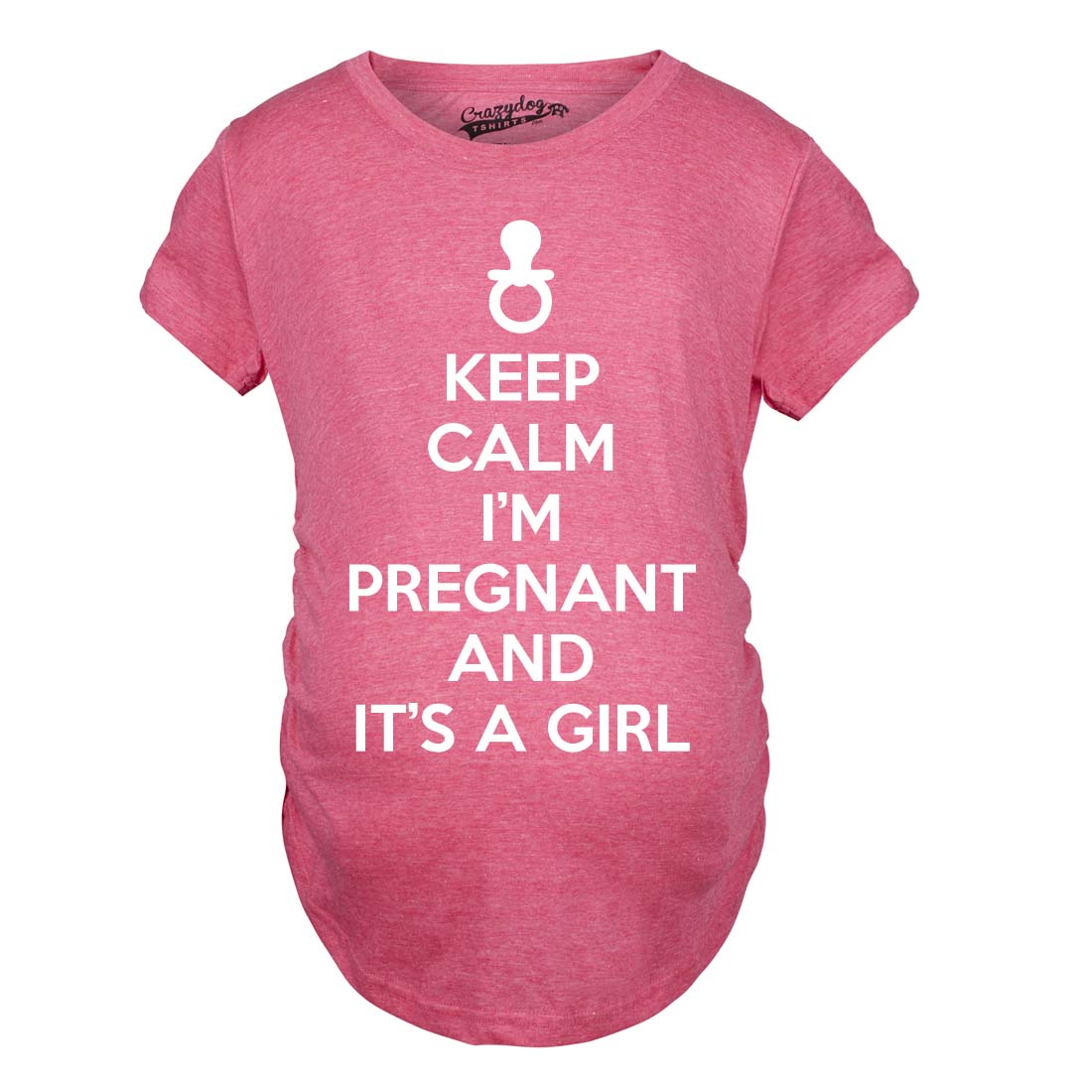 Maternity Keep Calm I'm Pregnant and It's a Girl Funny Pregnancy Tee