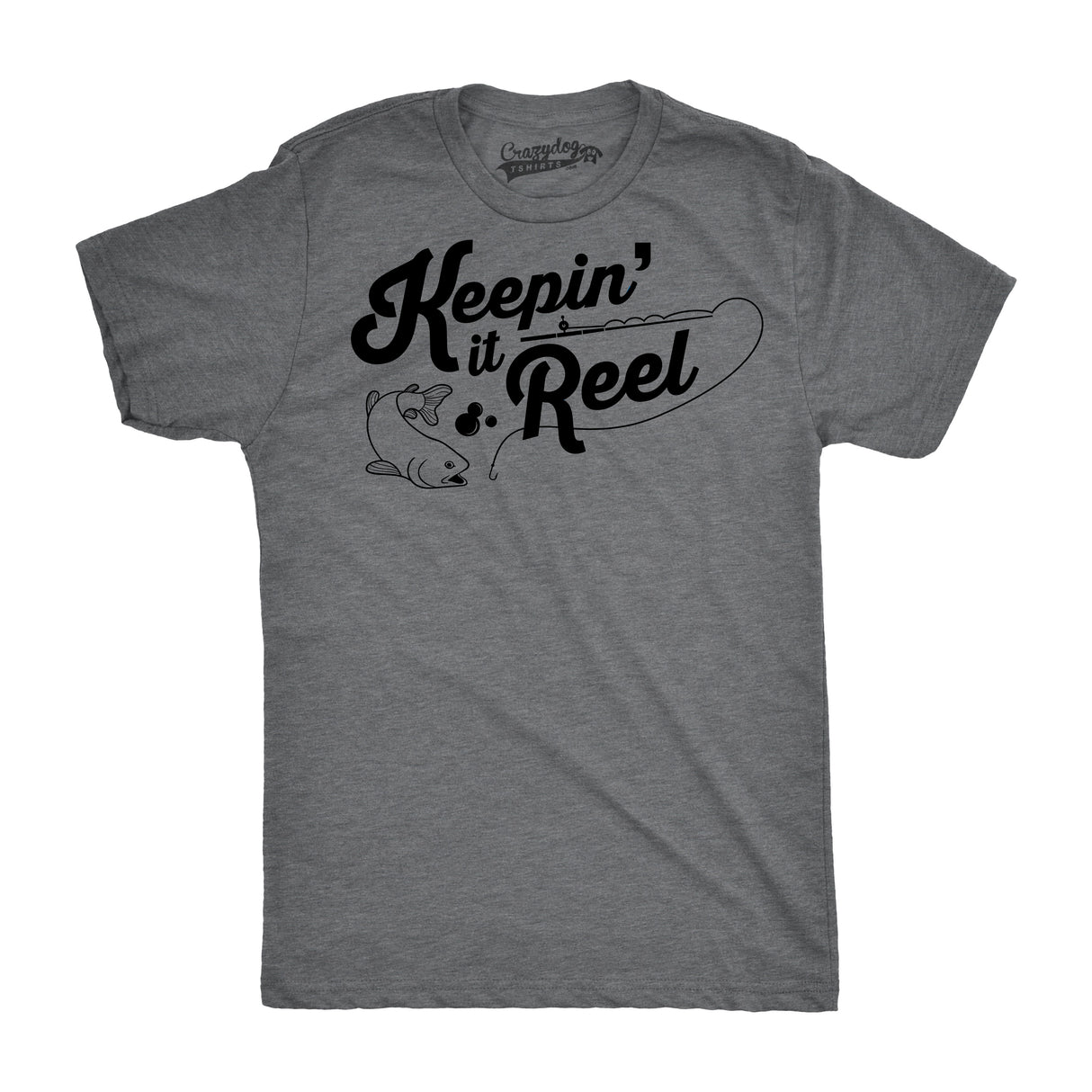 Keepin It Reel Men's Tshirt