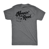 Keepin It Reel Men's Tshirt