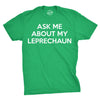 Ask Me About My Leprechaun Flip Men's Tshirt