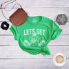 Womens Lets Get Irish T shirt Funny St Patricks Day Leprechaun Green Novelty Tee