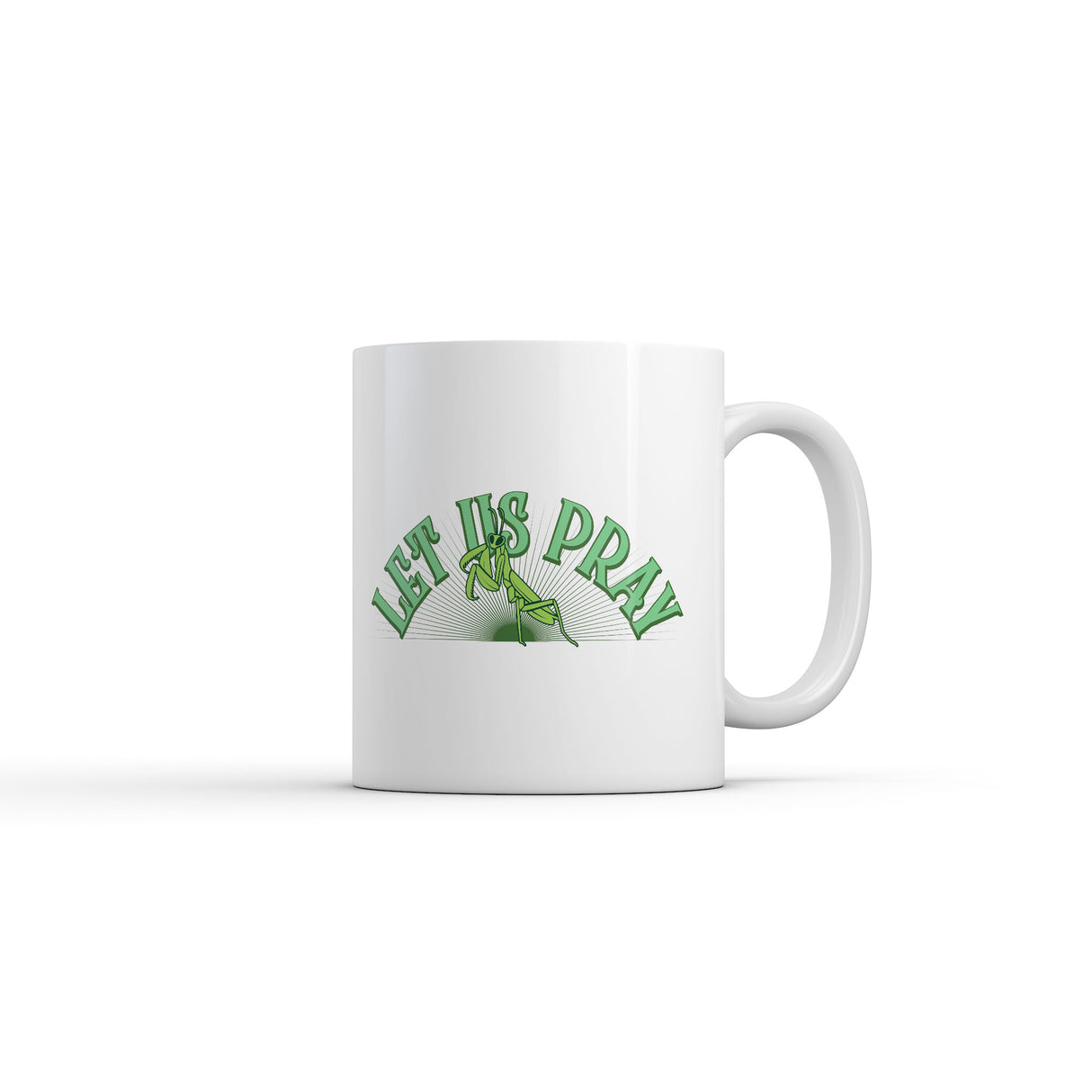 Let Us Pray Mug Funny Sarcastic Praying Mantis Graphic Novelty Coffee Cup-11oz