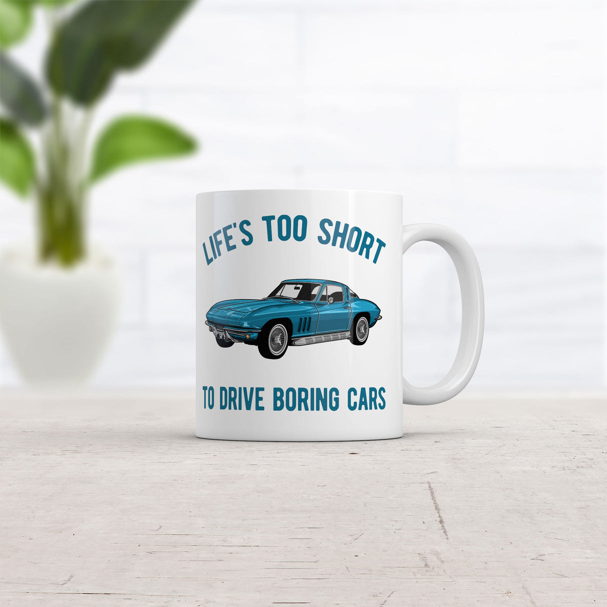 Lifes Too Short To Drive Boring Cars Mug Funny Novelty Mechanic Coffee Cup-11oz