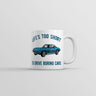 Lifes Too Short To Drive Boring Cars Mug Funny Novelty Mechanic Coffee Cup-11oz