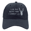 I Like Big Bucks And I Cannot Lie Hat Funny Deer Hunting Joke Cap