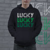 Lucky Lucky Lucky Hoodie Funny St Patricks Day Shirt Awesome Vintage Graphic Cool Sweatshirt