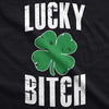 Womens Lucky Bitch T Shirt Cute Shamrock Saint Patricks Day Tee St Patty Outfit