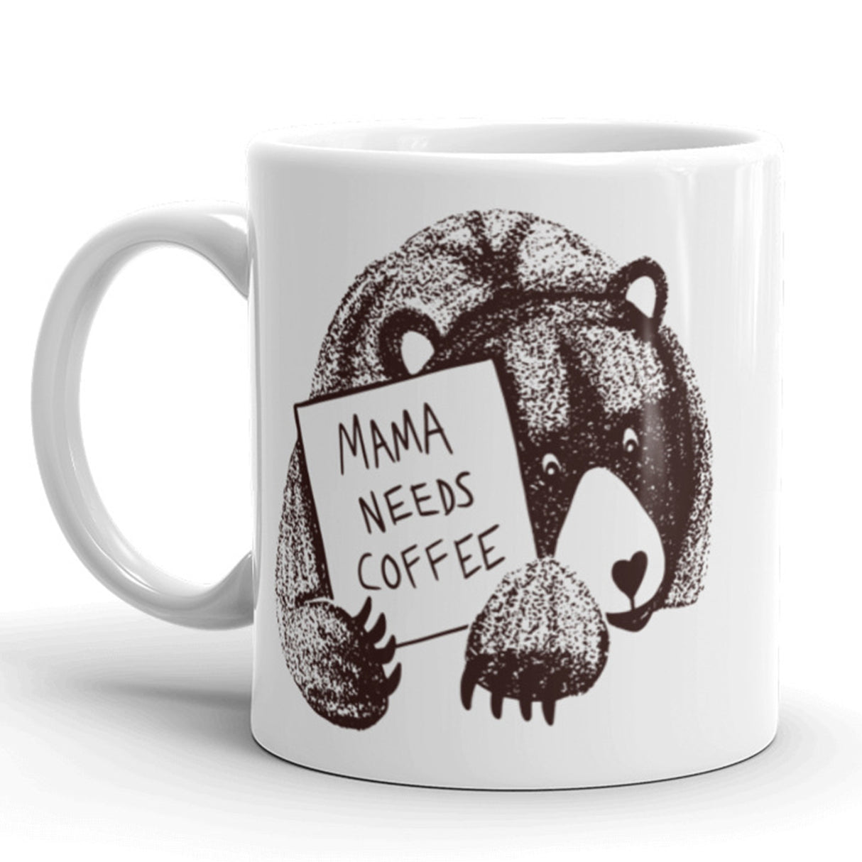 Mama Needs Coffee Coffee Mug Cute Bear Ceramic Cup-11oz