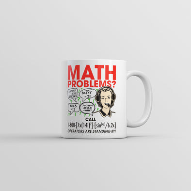 Math Problems Mug Funny Sarcastic Nerdy Graphic Coffee Cup-11oz