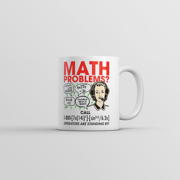 Math Problems Mug Funny Sarcastic Nerdy Graphic Coffee Cup-11oz