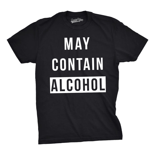 May Contain Alcohol Men's Tshirt