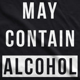 May Contain Alcohol Men's Tshirt