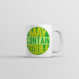 May Contain Tequila Mug Funny Sarcastic Drinking Novelty Coffee Cup-11oz