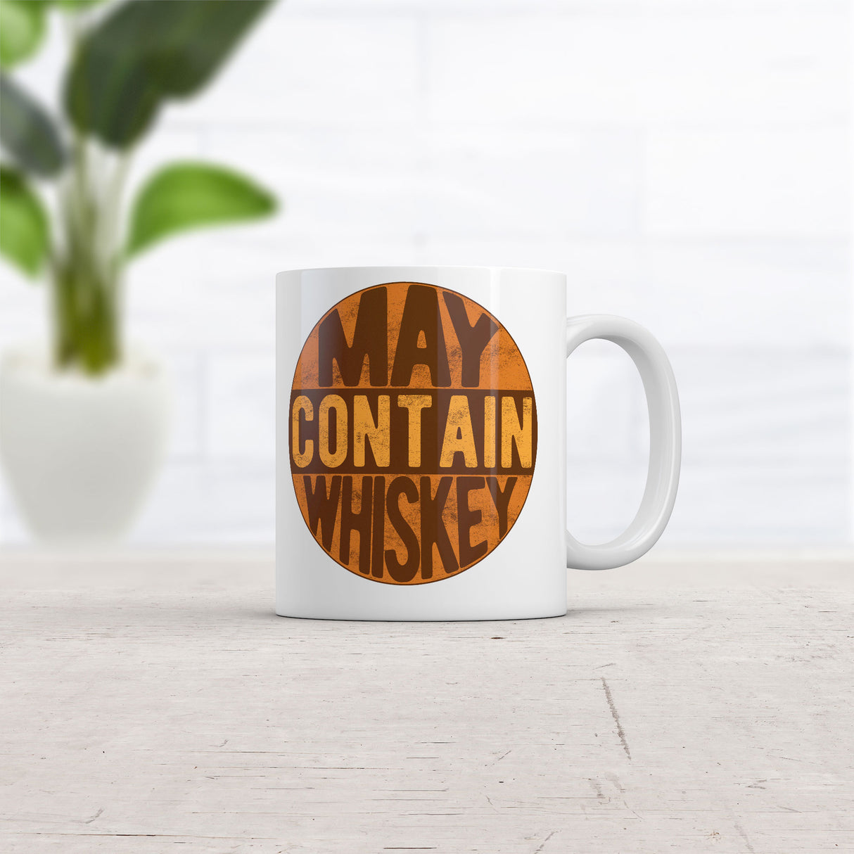 May Contain Whiskey Mug Funny Sarcastic Drinking Novelty Coffee Cup-11oz