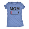Womens Mom Battery Low Funny Sarcastic Graphic Tired Parenting Mother T shirt