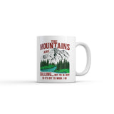 The Mountains Are Calling But Im In Debt so Its Off to Work I Go Mug Funny Graphic Novelty Coffee Cup-11oz