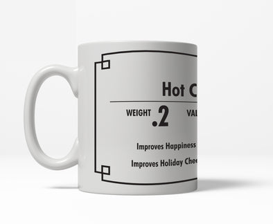 Cup of Hot Chocolate Priceless Funny Weight Value Ceramic Coffee Drinking Mug  - 11oz