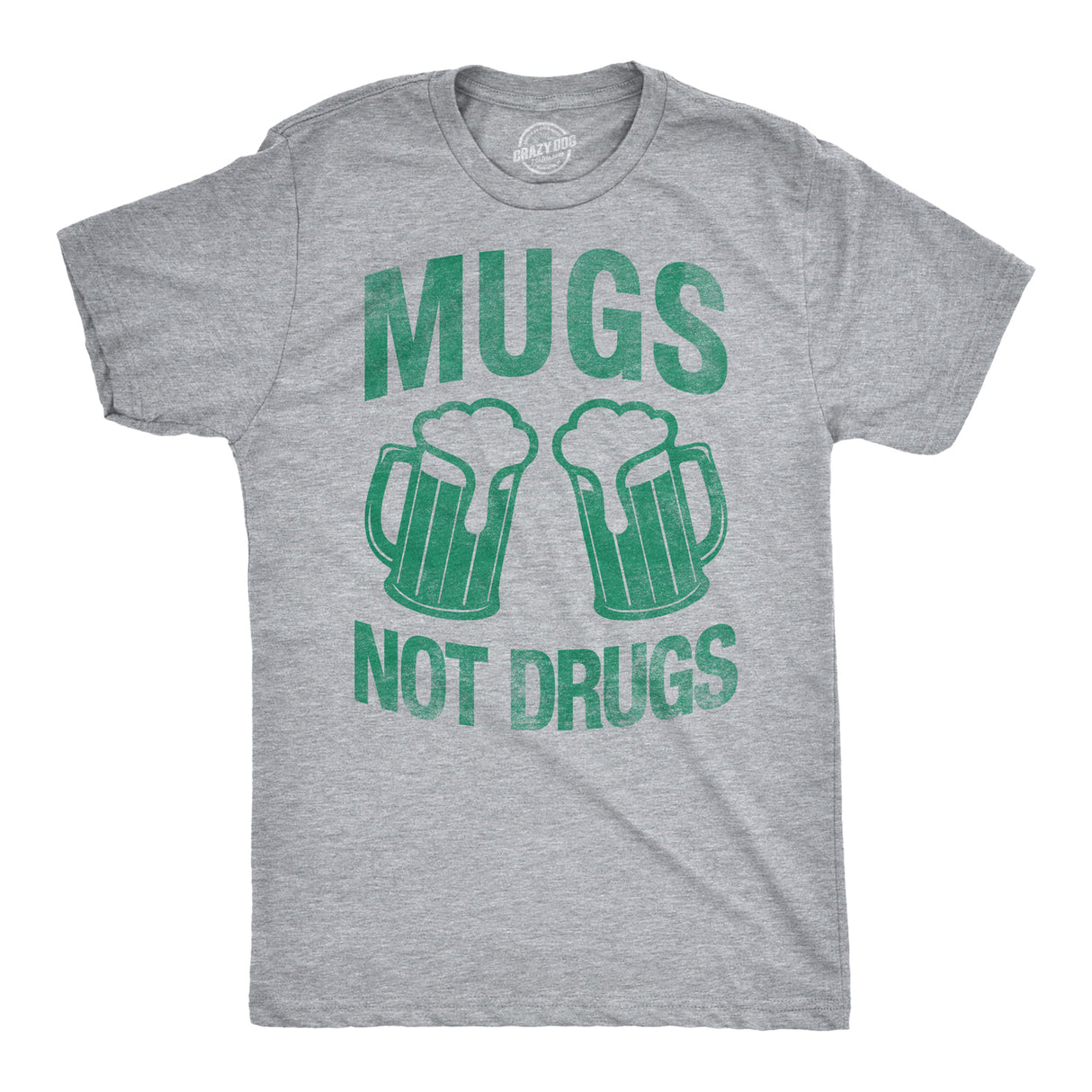 Mugs Not Drugs Men's Tshirt