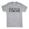 Ask Me About My Mustache Flip Men's Tshirt