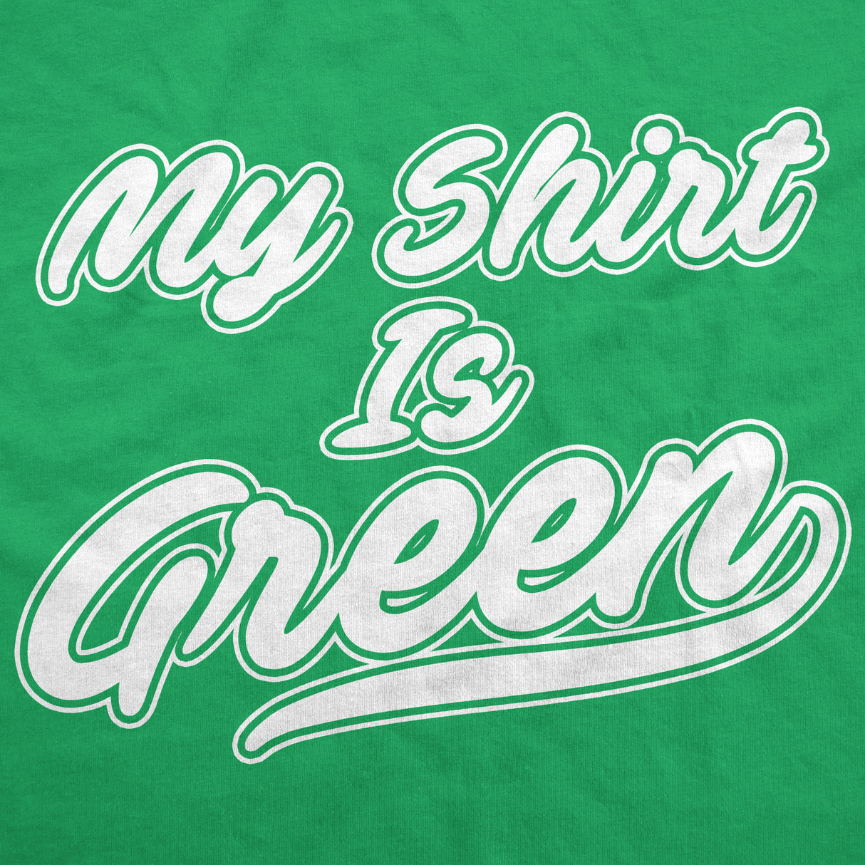 My Shirt Is Green All Star Team Men's Tshirt