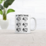My Cats Tricks Mug Funny Sarcastic Kitten Graphic Novelty Coffee Cup-11oz