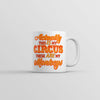 Actually This Is My Circus These Are My Monkeys Mug Funny Novelty Coffee Cup-11oz