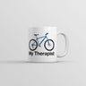 My Therapist Mug Funny Sarcastic Bike Coffee Cup-11oz