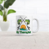 My Therapist Mug Funny Sarcastic Fishing Coffee Cup-11oz