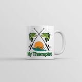 My Therapist Mug Funny Sarcastic Fishing Coffee Cup-11oz