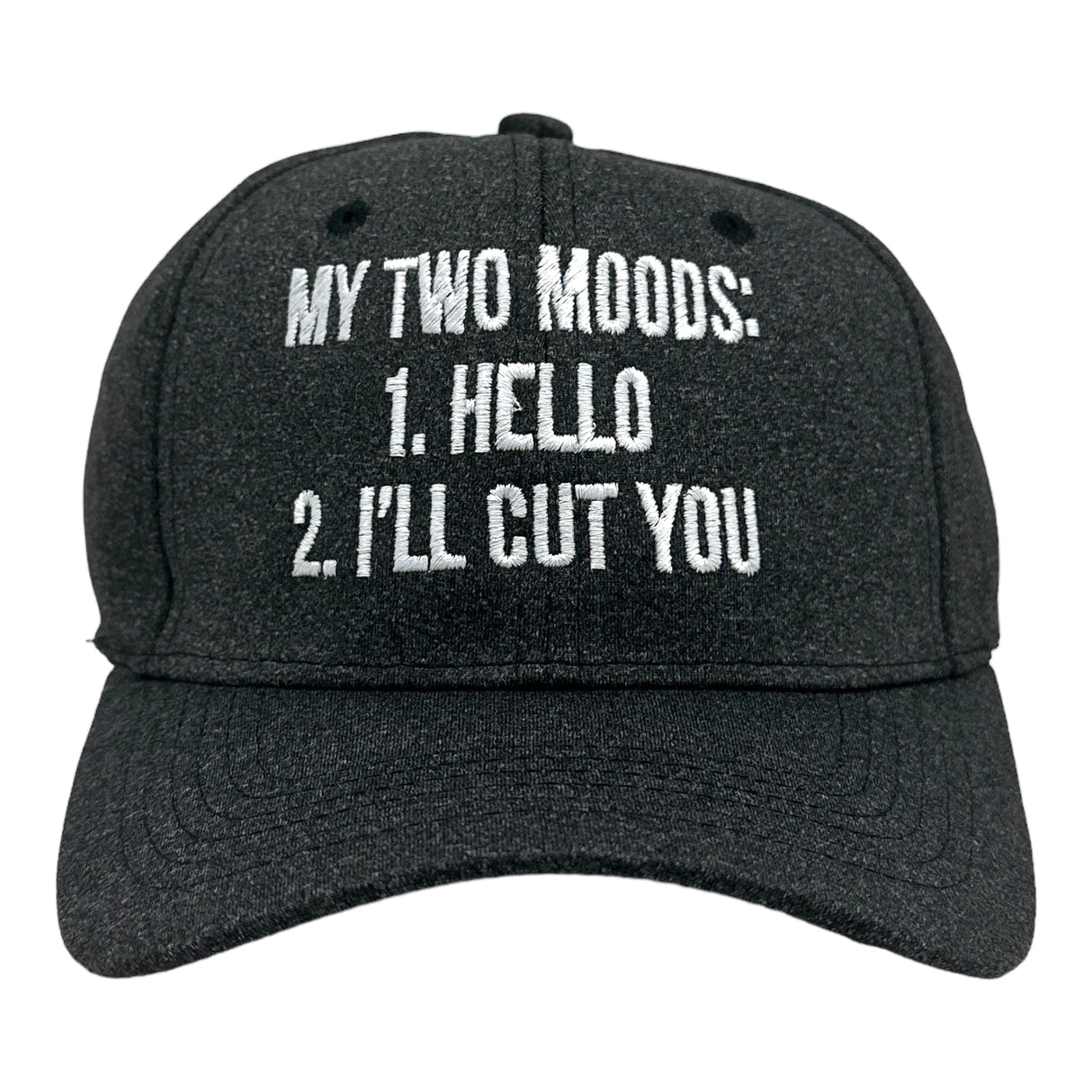 My Two Moods Hello Ill Cut You Hat Funny Violent Joke Cap