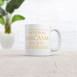 National Sarcasm Society Mug Funny Sarcastic Graphic Coffee Cup-11oz