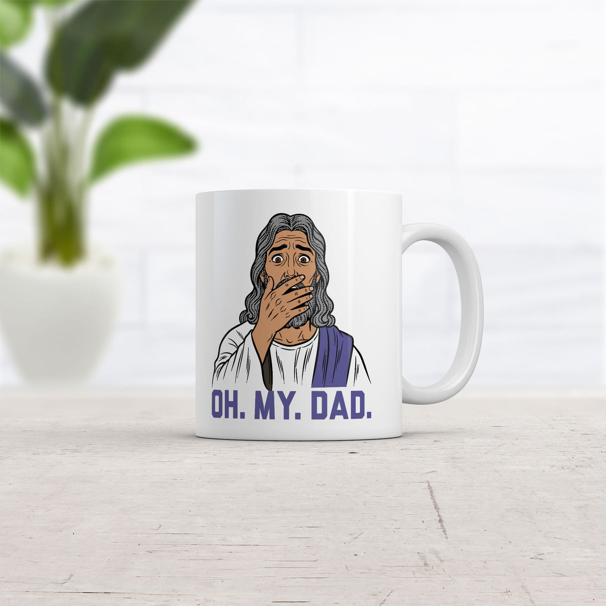 Oh My Dad Mug Funny Sarcastic Jesus Graphic Novelty Coffee Cup-11oz