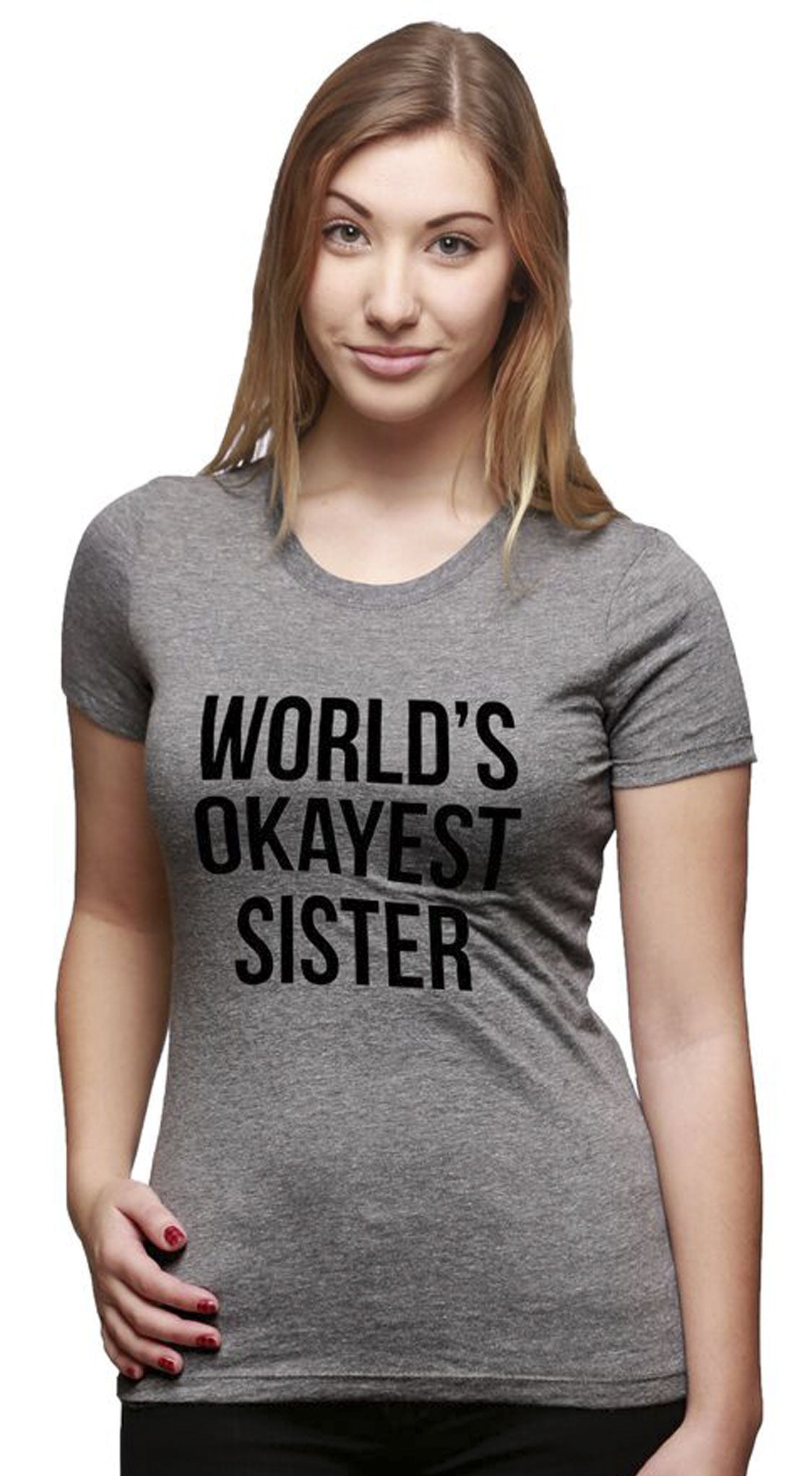 Womens World's Okayest Sister T Shirt Funny Sarcastic Siblings Tee for Ladies