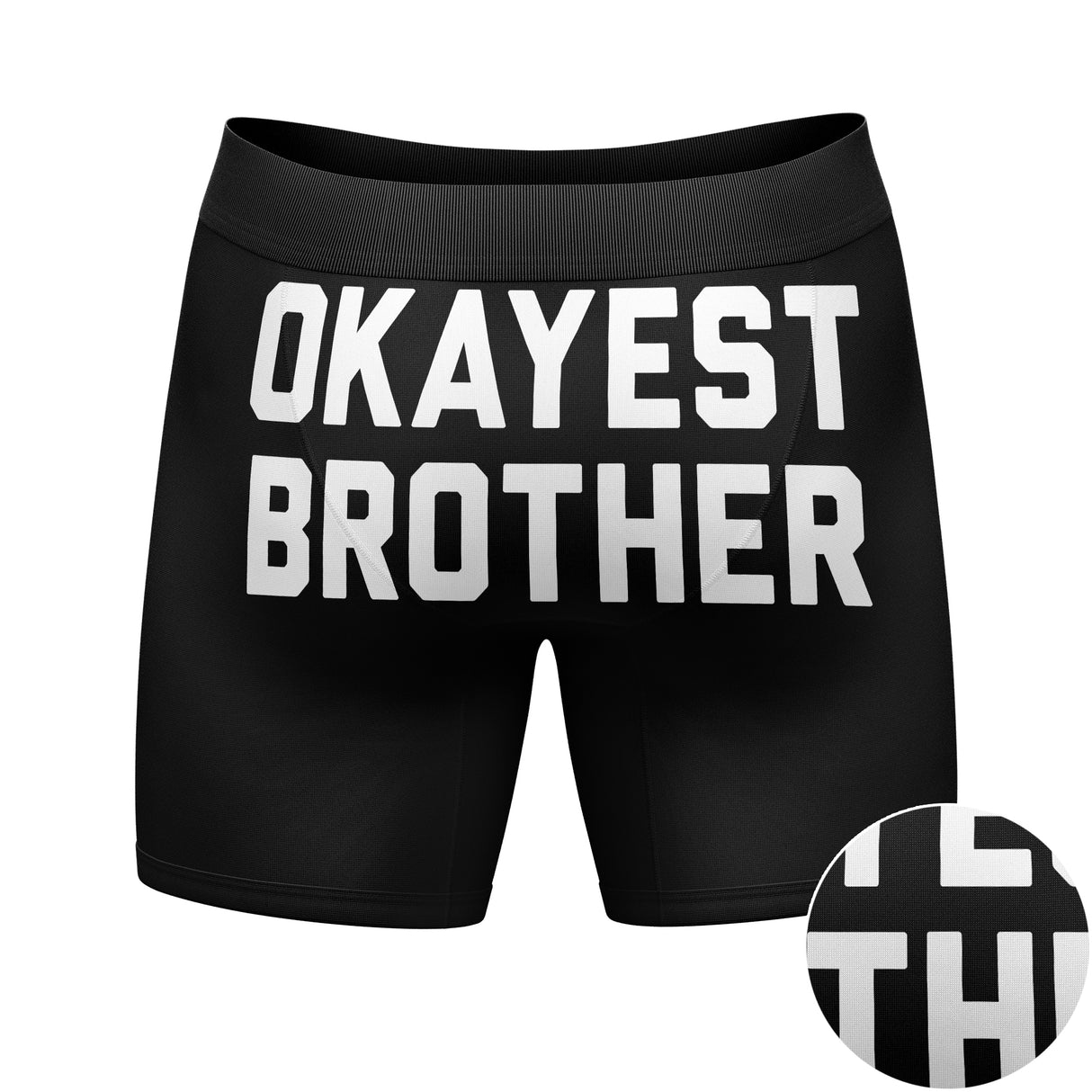 Mens Okayest Brother Boxer Briefs Funny Sarcastic Family Gift Graphic Novelty Underwear