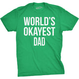 World's Okayest Dad Men's Tshirt