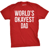 World's Okayest Dad Men's Tshirt