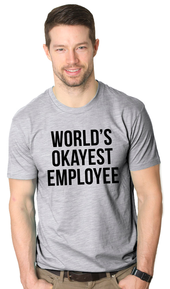 World's Okayest Employee Men's Tshirt