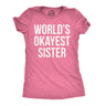 Womens World's Okayest Sister T Shirt Funny Sarcastic Siblings Tee for Ladies