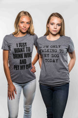 Womens I'm Only Talking To My Dog Today Funny Shirts Dog Lovers Novelty Cool T shirt