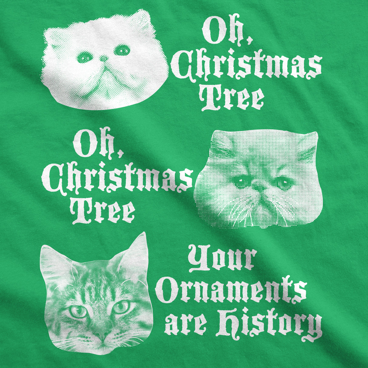 Oh Christmas Tree Your  Ornaments Are History Men's Tshirt