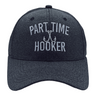 Part Time Hooker Hat Funny Fishing Hook Joke Cap