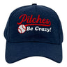 Pitches Be Crazy Hat Funny Sarcastic Baseball Graphic Novelty Cap
