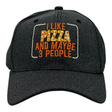 I Like Pizza and Maybe 3 People Hat Funny Sarcastic Food Graphic Novelty Cap