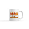 Porn Is My Love Language Mug Funny Sarcastic Sex Graphic Novelty Coffee Cup-11oz
