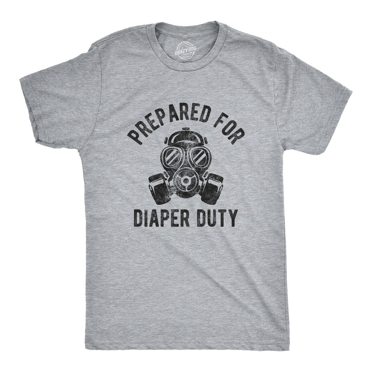 Prepared For Diaper Duty Men's Tshirt