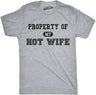 Property of My Hot Wife Men's Tshirt