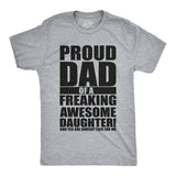 Proud Dad Of A Freaking Awesome Daughter Men's Tshirt