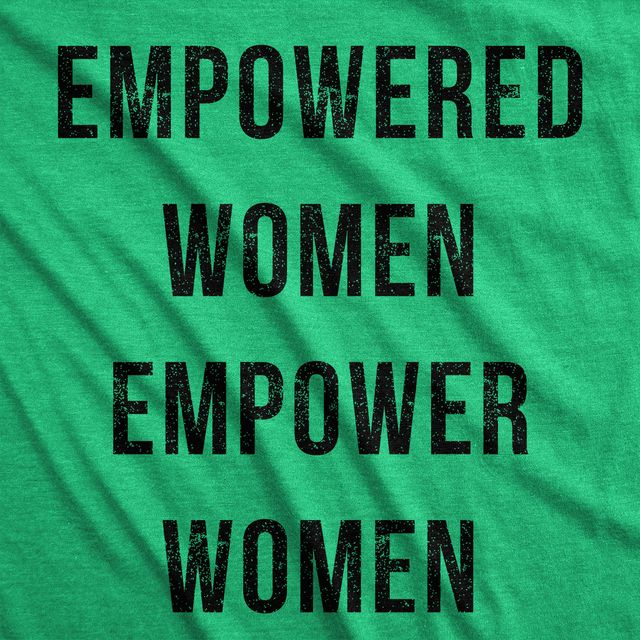 Womens Empowered Women Empower Women T-shirt Cool Lady Girl Power Feminism  Tee